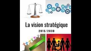 La vision stratégique de la réforme 2015/2030