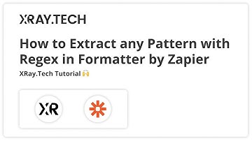 How to Use Regex in Zapier to Find any Pattern in Your Text