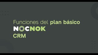 Funciones del CRM gratuito del plan básico de Nocnok