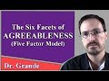 The Six Facets of Agreeableness (Five Factor Model of Personality Traits)