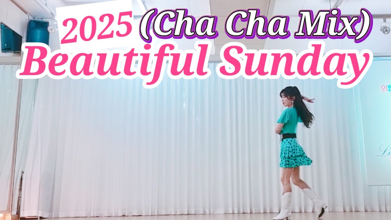 💃Beautiful Sunday (Cha Cha Mix) LineDance/뷰티플썬데이 라인댄스/연신내스튜디오 010 7551 3186/Woeyeonlinedance 