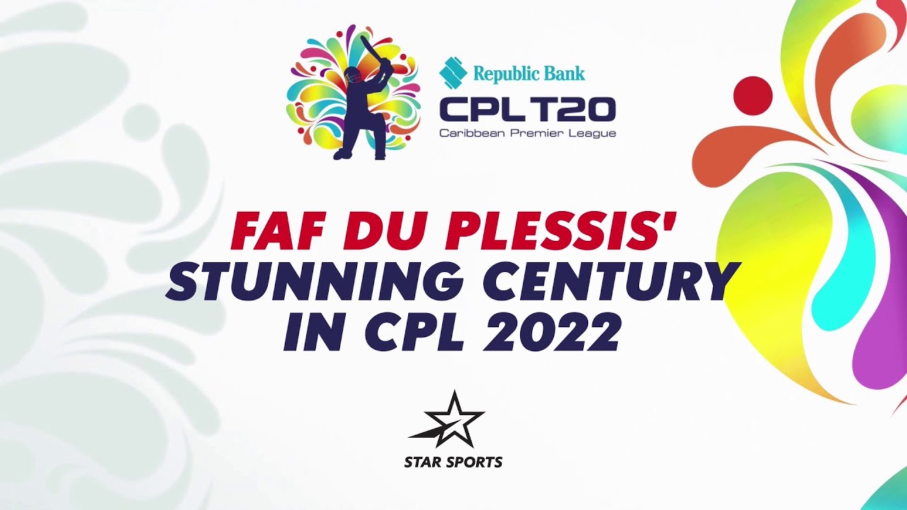 CPL 2023 Reminiscing Fafs Brilliance with the Bat from CPL 2022