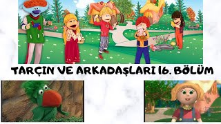 TARÇIN ve ARKADAŞLARI ÇİZGİ FİLMİ İZLE 16.  Bölüm