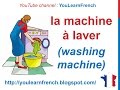 French Lesson 89 - Home Appliances - Les appareils électroménagers - Aparatos electrodomésticos