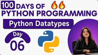L6: Python Data Types Explained | Complete Data Types in Python for Beginners 2026