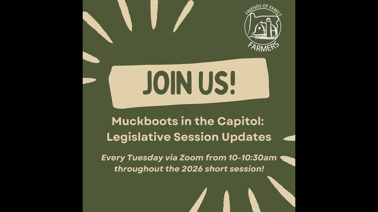 Muckboots in the Capital: Legislative Session Update 2/10/26