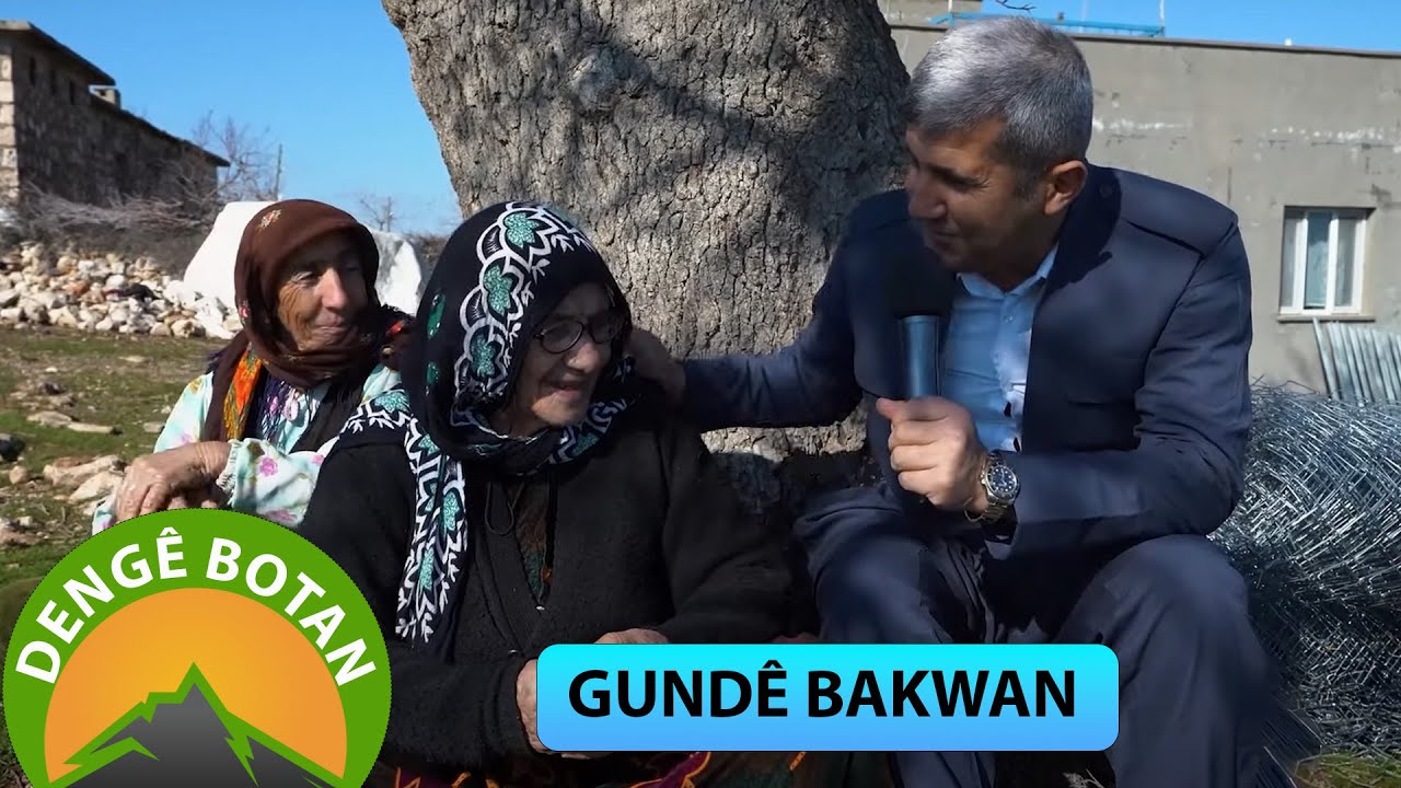 DENGÊ BOTAN -  GUNDÊ BAKWAN / KERBORAN