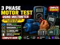 How to Checked 3 Phase Induction Motor // Using Multimeter // Motor checking procedure....