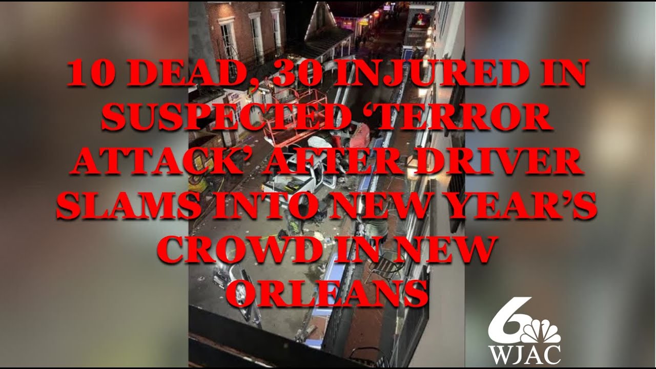 At least 10 dead, 30 injured in suspected 'terror attack' in New ...