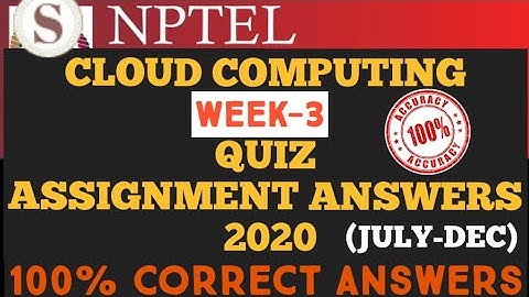 Cloud Computing || WEEK-3 Quiz assignment Answers 2020||NPTEL||#nptel||#cloudcomputing||#SKumarEdu