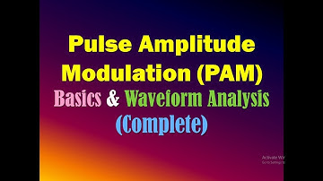 Pulse Amplitude Modulation - PAM Modulation - PAM Modulation Waveform - Pulse Modulation Techniques