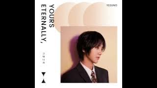 YESUNG 예성 - Yours eternally, 그대니까  1시간
