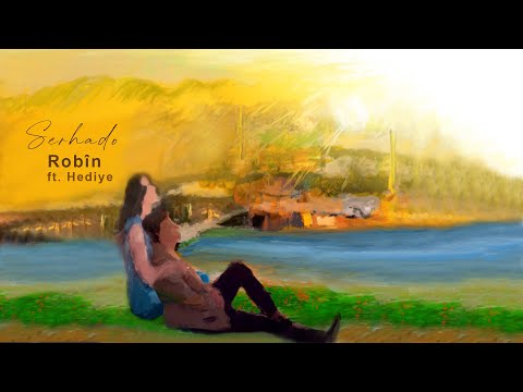 Serhado - Robîn ft. Hediye (official audio)