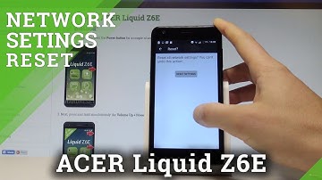 How to Reset Network Settings on ACER Liquid Z6E |HardReset.info