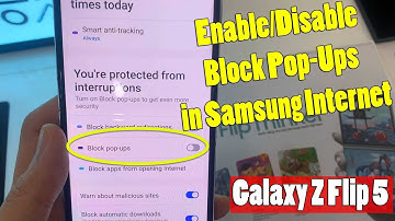Samsung Galaxy Z Flip 5: How to Enable/Disable Block Pop-Ups in Samsung Internet