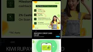 Kiwi Digital Credit Card | Life time Free | UPI rupay | 2% On Scan&amp;Pay | 3 Lounge Access