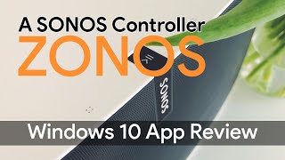 Bror At vise Mob Zonos - Control Your Sonos System on PC [Windows 10] App Review - YouTube