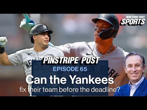 Can the Yankees Fix Their Team Before Time Runs Out? | Pinstripe Post - Ep. 65
