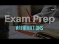 Want To Ace Your Exams? | Affirmations To Help You Pass Any Test, Exam, or Quiz