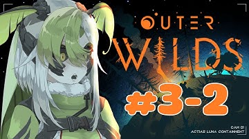 【Outer Wilds】I