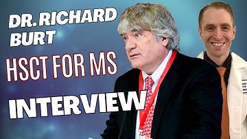 Dr. Richard Burt (HSCT Expert) Interview