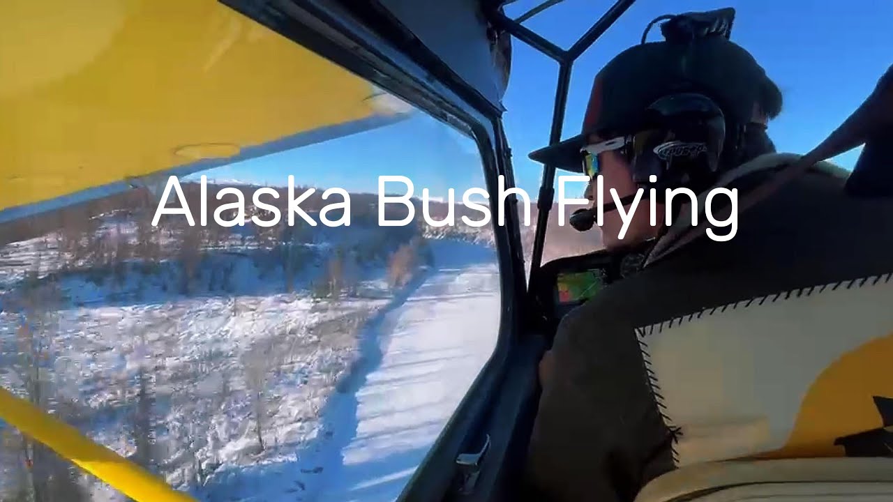 Alaska Bush Flying - YouTube