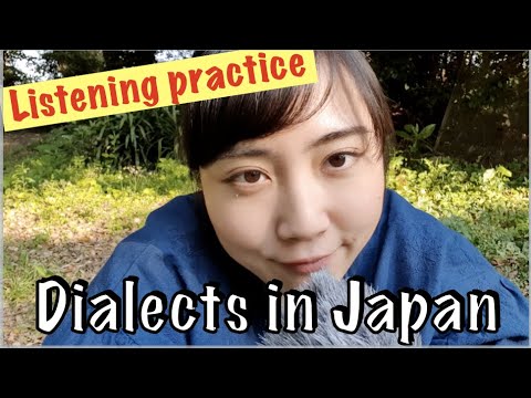 Dialects in Japan. Listening practice.1(#33)