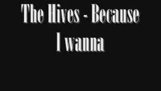 The Hives - Hate to say I told you so