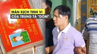 Màn kịch siêu hạng giả danh trung tá công an để lừa tình, lừa tiền hàng loạt phụ nữ