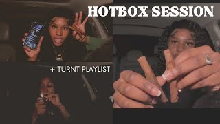 CAR HOTBOX SESSION + TURNT Playlist #3