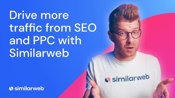 Drive more traffic from SEO and PPC with Similarweb