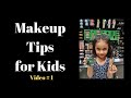 How to do makeup at home for the Kids - Video 1 | Kids makeup | By the Kids