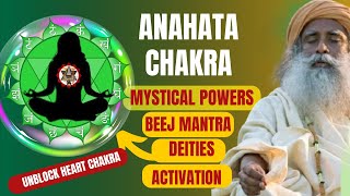 Mystical Powers of Anahata ChakraHeart Chakra symbol , deity, Significance,Disease | sadhguru