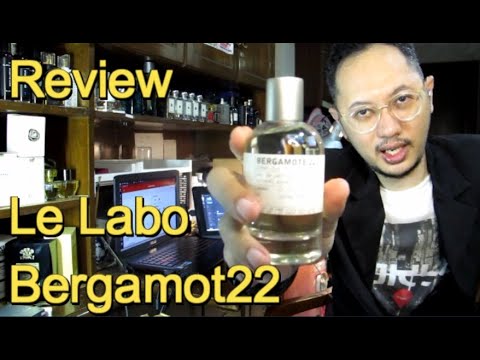Le Labo Bergamote 22 Review and Unboxing - YouTube