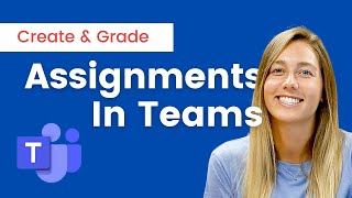 Create and Grade Assignments in Microsoft Teams [Stepbystep]