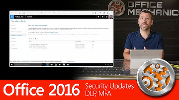 Office 2016 security updates demo - DLP, MFA & sharing from Outlook
