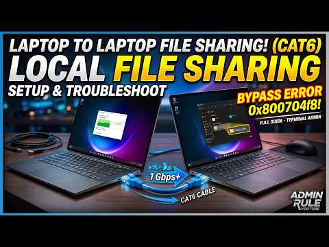 How to Share Files Between Two Laptops via LAN Cable (Fix Error 0x800704f8)