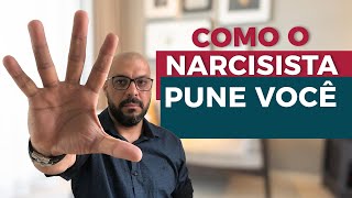 Como o NARCISISTA PUNE VOCÊ
