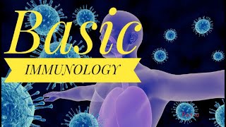 Basic Immunology Part 01