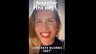 Remember this song? Concrete Blonde&#39;s Joey (Lucy Burke)