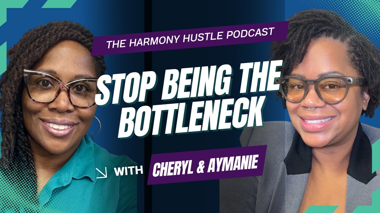 EP. 13 | Stop Being The Bottleneck In Your Business