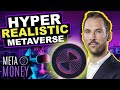 #1 Reason a Hyper Realistic Metaverse Will Crush the Competition