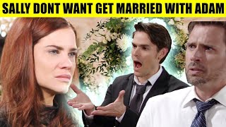 CBS Y&R Spoilers Adam is going to have a wedding, but Sally refuses because she's not ready