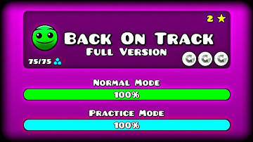Geometry Dash "Back On Track Full Version" 100% Complete [All Coins] - RackkiOO