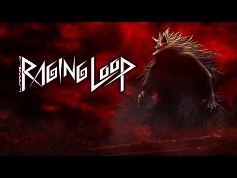 Raging Loop - Launch Trailer