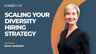 Scaling Your Diversity Hiring Strategy With Anna Lenhardt Of Tomorrow Health (#29)