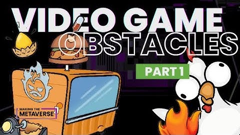 Video Game Obstacle Ideation - Using Storytelling in Video Game Design - Part 1