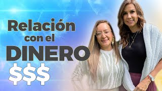 Como mejorar tu RELACION con el DINERO para obtener MEJORES RESULTADOS | Diana A. & Andrea Lasprilla