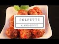 POLPETTE AL SUGO E FRITTE - A Large Chef in a Small Kitchen - SMT