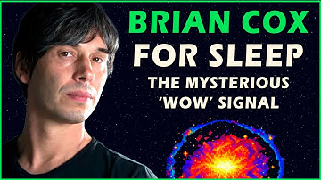 1h of Brian Cox on Parallel Universes and the ‘Wow!’ Signal to Help You Fall Asleep